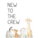 POSTER NEW TO THE CREW ANIMAL